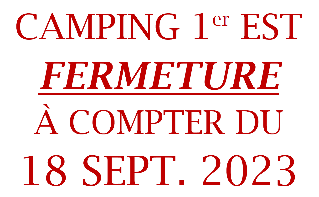 FERMETURE CAMPING 1er EST 2320